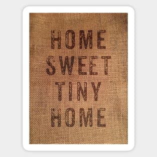 Home sweet tiny home - dark text Sticker